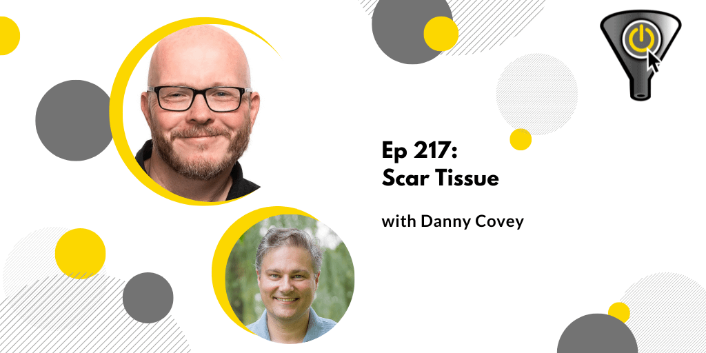 Scar Tissue, Danny Covey