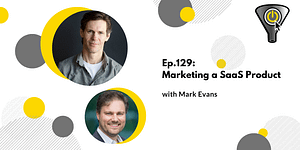 Marketing a SaaS Product